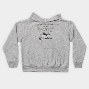 Carried To Earth On The Wings Of An Angel, Grandma Kids Hoodie